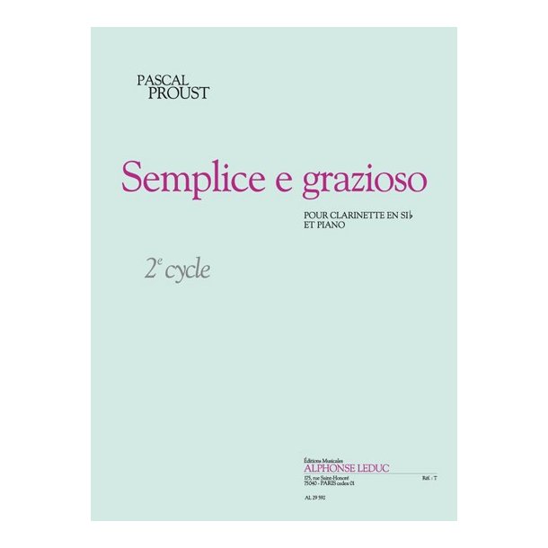 Pascal Proust: Semplice e Grazioso (Clarinet & Piano)