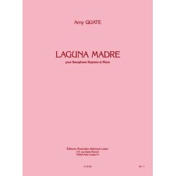 Amy Quate: Laguna Madre - Soprano Saxophone And Piano