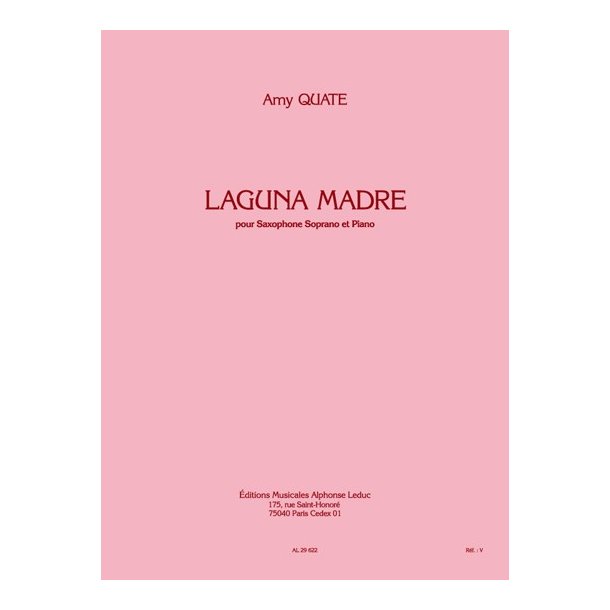 Amy Quate: Laguna Madre - Soprano Saxophone And Piano