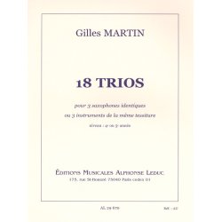 Gilles Martin: 18 Trios pour Instruments identiques (Flutes 3)