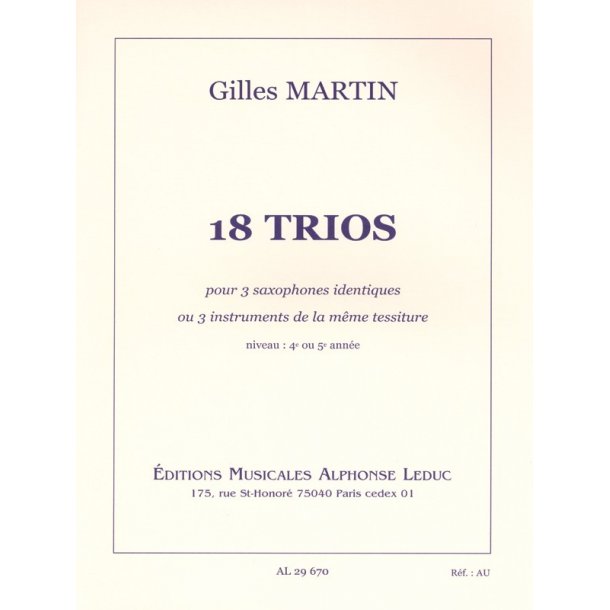 Gilles Martin: 18 Trios pour Instruments identiques (Flutes 3)