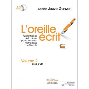 Jouve-Ganvert: L'oreille écrit (livre avec 2 cd) volume 2 : cahier et corrigé