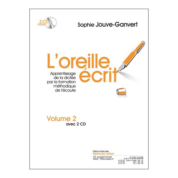 Jouve-Ganvert: L'oreille &eacute;crit (livre avec 2 cd) volume 2 : cahier et corrig&eacute;