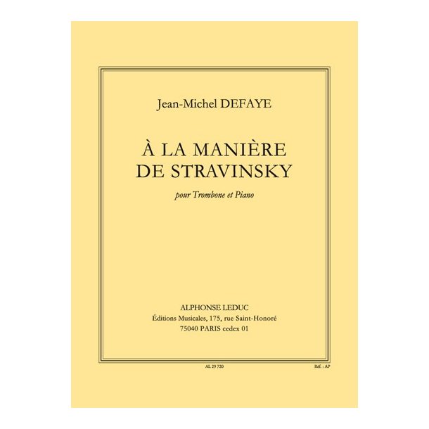 Jean Michel Defaye: A la Mani&egrave;re de Stravinsky (Trombone & Piano)
