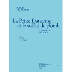 Delacroix: La petite danseuse et le soldat de plomb (fin de cycle 1) pour fl&ucirc;te et piano