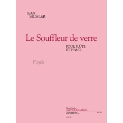 Sichler: Le souffleur de verre (3') (cycle 1) pour fl&ucirc;te et piano