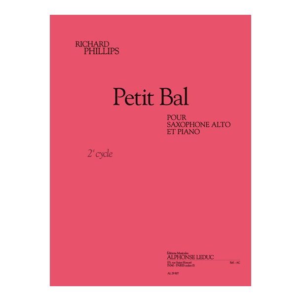 Phillips: Petti bal (cycle 2) (2') pour saxophone alto et piano