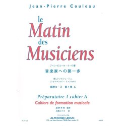 Couleau Le Matin Des Musiciens Formation Musicale Preparatoire 1 A Jap