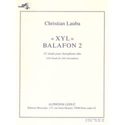 Christian Lauba: "XYL" Balafon 2, 12th Study for Alto Saxophone