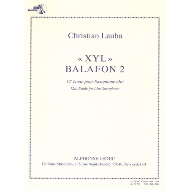 Christian Lauba: "XYL" Balafon 2, 12th Study for Alto Saxophone