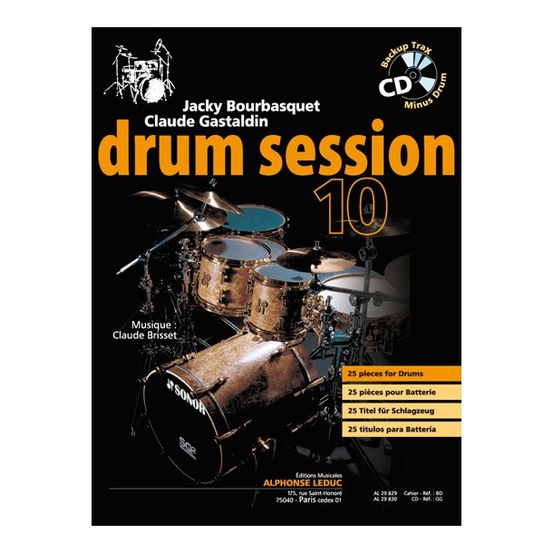 Bourbasquet: Drum session 10 25 pi&egrave;ces pour batterie (livre + cd) - le livre