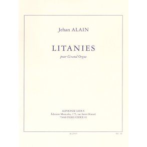 Jehan Alain: Litanies Pour Grand Organ