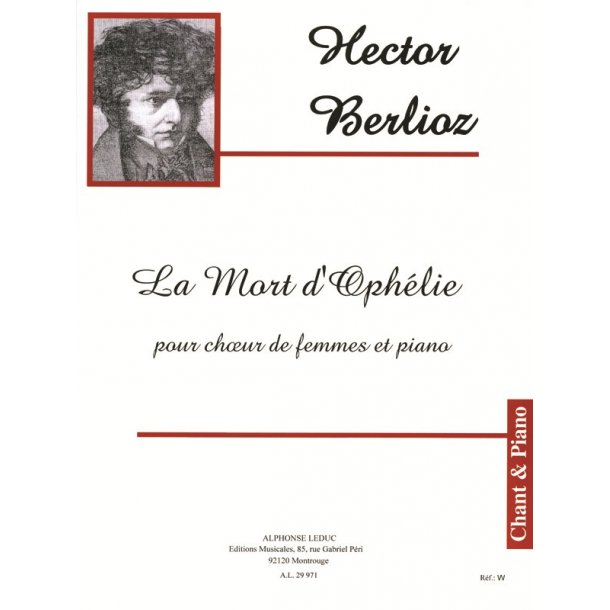 Hector Berlioz: La Mort D'Oph&eacute;lie, Op.18 N.2 (Female Voices/Piano)