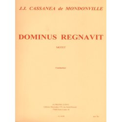 Jean-Joseph Cassan&eacute;a de Mondonville: Dominus regnavit (Choral-Mixed accompanied)