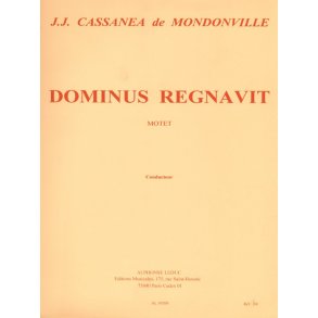 Jean-Joseph Cassanéa de Mondonville: Dominus regnavit (Choral-Mixed accompanied)