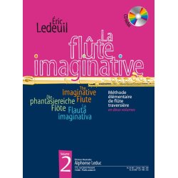 Ledeuil: La flute imaginative (livre avec cd) m&eacute;thode &eacute;l&eacute;mentaire en 2 volumes, vol. 2 : le livre