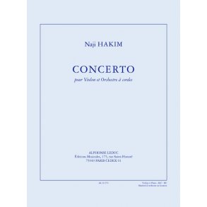 Hakim: Concerto pour violon et orchestre à cordes (35') réduction pour violon et piano