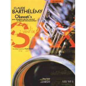 Claude Barthélémy: Okawati's (Alto/Soprano Saxophone)