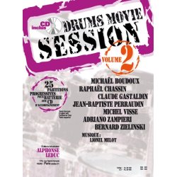 Auteurs Divers: Drums movie session (volume 2) 25 pi&egrave;ces pour batterie (livre + cd) - le livre