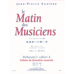 Couleau Le Matin Des Musiciens Formation Musicale Debutant 1 A Bk Jap