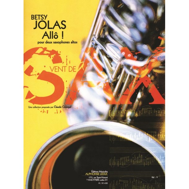 Jolas Betsy Allo! (Georgel) 2 Alto Saxophones Book