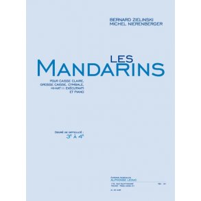 Nierenberger: Les mandarins (cycle 1 : degré 3 à 4) (3'50'') pour caisse claire, grosse caisse, cymbale, hi-hat (1 exéc.) et piano