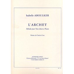 Aboulker Isabelle L'archet Melodie High Voice & Piano Vocal Score