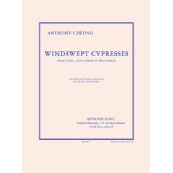 Cheung: Windswept cypresses (9') quatuor pour fl&ucirc;te, alto, harpe et percussion (partition et parties)