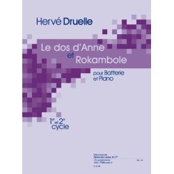 Druelle: Le dos d'anne (2') (et) rakambole (1'53'') (cycle 1 et 2) pour batterie et piano