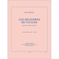 Ledeuil: Les m&eacute;andres de Viviane (3') (cycle 1, 2e ann&eacute;e) pour fl&ucirc;te et harpe (ou piano)