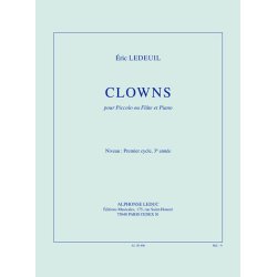 Ledeuil: Clowns (2') (cycle 1, 3e ann&eacute;e) pour piccolo ou fl&ucirc;te et paino