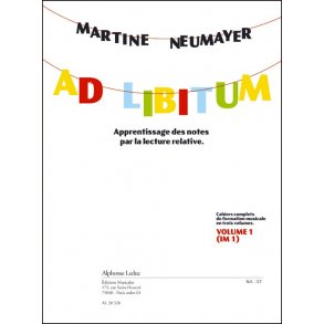 Neumayer: Ad libitum (im1) cahiers complets de formation musicale en 3 volumes, apprentissage des notes par la lecture relative: volume 1