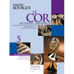 Bourgue: Le cor, volume 5 m&eacute;thode universelle en 7 volumes (texte fr/ang/all/esp)