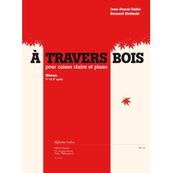 Rabie: A travers bois pour caisse claire et piano (cycle 1 et 2) (4'27'')