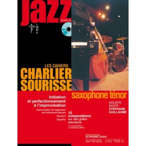 Charlier: Les cahiers Charlier/Sourisse - jazz (livre avec cd) pour saxophone tenor, initiation et perfectionnement à l'improvisation (texte fr/ang/all/esp) : le livre
