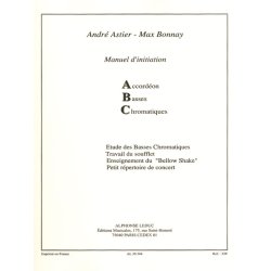 Andr&eacute; Astier/Max Bonnay: Manuel D'Initiation - ABC (Accordion)