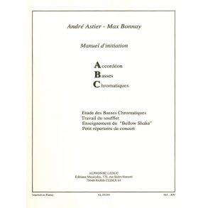 André Astier/Max Bonnay: Manuel D'Initiation - ABC (Accordion)