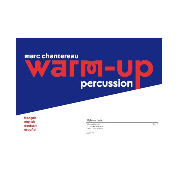 Chantereau: Warm-up pour percussion (texte fran&ccedil;ais, anglais, allemand et espagnol)