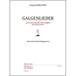 Bouchot: Galgenlieder (9'30'') les chansons du gibet pour soprano et piano, textes de C. Morgenstern