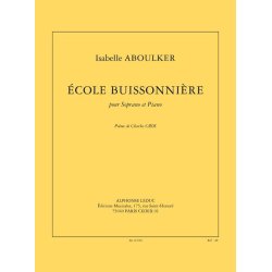Aboulker: &Eacute;cole buissonni&egrave;re (3'15'') pour soprano et piano (po&egrave;me C. Cros)