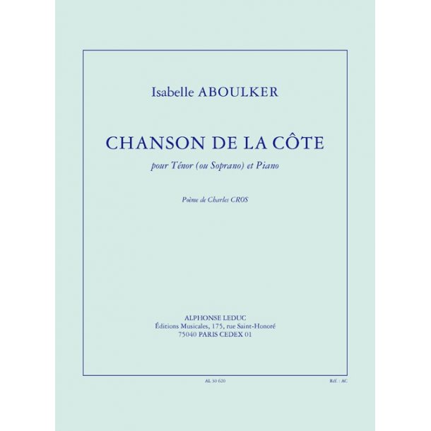 Aboulker: Chanson de la c&ocirc;te (3') pour t&eacute;nor (ou soprano) et piano (po&egrave;me C. Cros)
