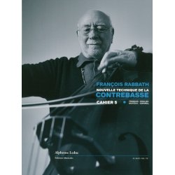 Fran&ccedil;ois Rabbath: Nouvelle Technique De La Contrebasse - Volume. 5