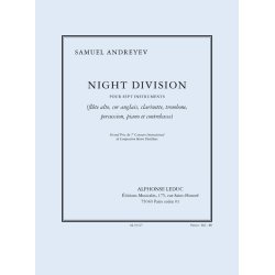 Andreyev: Night division pour 7 instruments (fl&ucirc;te alto, cor anglais, clarinette, trombone, percussion, piano et contrebasse) parties