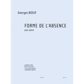 Boeuf: Forme de l'absence (8e) (18') pour piano 2 mains