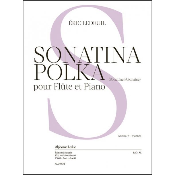 Ledeuil: Sonatina polka (sonatine polonaise) (7-8e ann&eacute;e) (7'30'') pour flute et piano