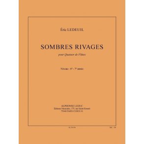 Ledeuil: Sombres rivages (6-7e année) (4'30'') pour quatuor de flûtes (partition et parties)