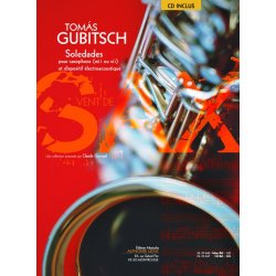 Gubitsch Tomas Soledades Alto Or Soprano Saxophone Book/Cd