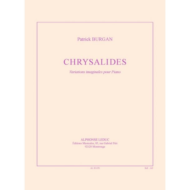Patrick Burgan: Chrysalides