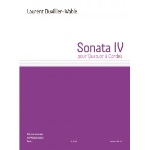 Laurent Duvillier-Wable: Sonata IV For String Quartet (Score)
