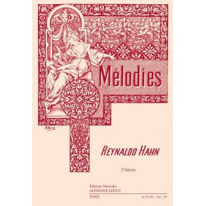 Reynaldo Hahn: Melodies - Vol. 3